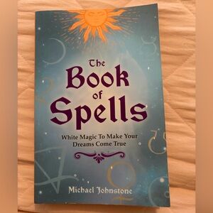 The Book of Spells by Michael Johnstone
